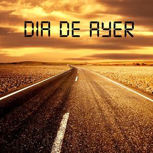 DIA DE AYER (ORIGINAL MIX)