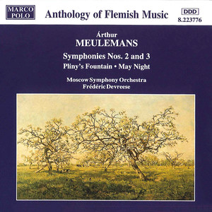 MEULEMANS: Symphonies Nos. 2 and 3