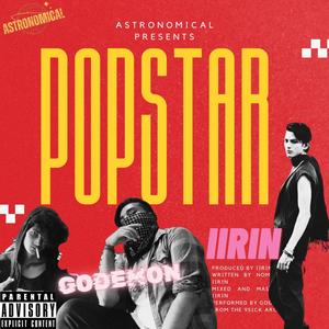 POPSTAR (feat. GODEMON) (Explicit)