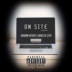On Site (feat. Breeze Dta) (Explicit)