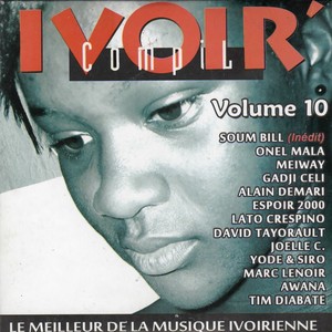 Ivoir' Compil, Vol. 10 : 14 tubes (Le meilleur de la musique ivoirienne)