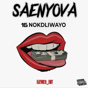 16 Nokdliwayo (Explicit)