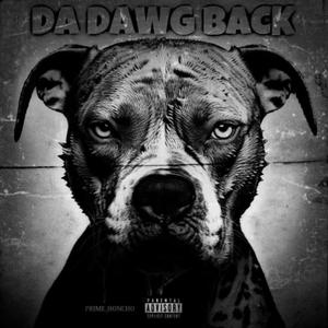 Da Dawg Back (Explicit)