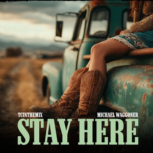 Stay Here