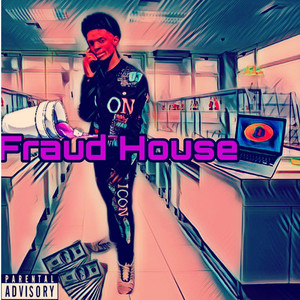 Fraud House (Explicit)