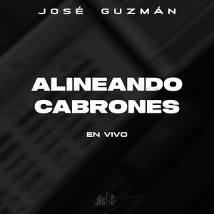 Alineando Cabrones (En Vivo) [Explicit]