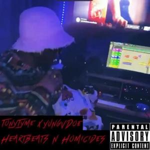 Heartbeats N Homicides (feat. TheTonyTyme) [Explicit]