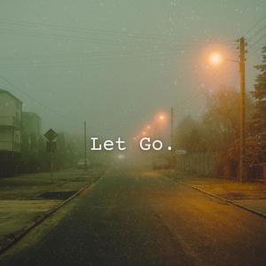 Let Go (feat. YahBoy Codi)