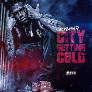 City Getting Cold (Explicit)