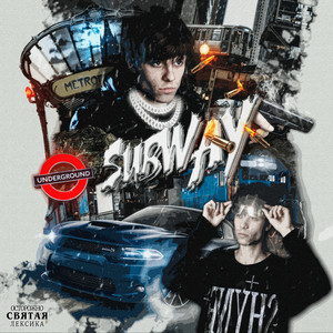 Subway (Explicit)