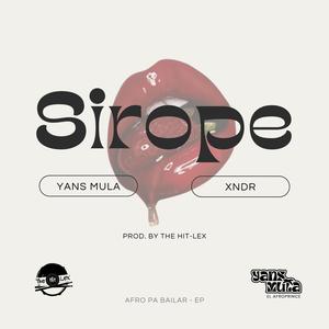 Sirope (feat. Xndr) (Explicit)