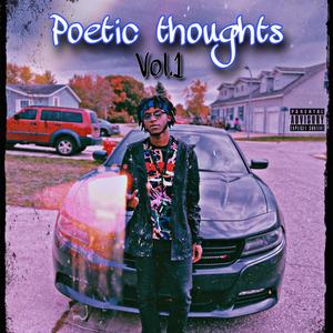 Poetic Thoughts Vol.1 (Explicit)