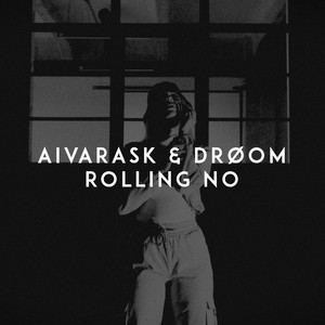Aivarask - Rolling No