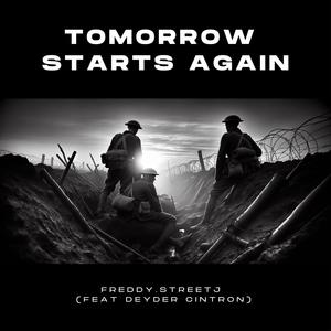 Tomorrow Starts Again (feat. Deyder Cintron)