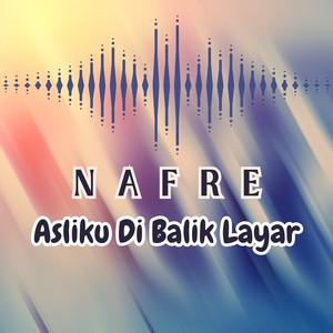 Asliku Di Balik Layar