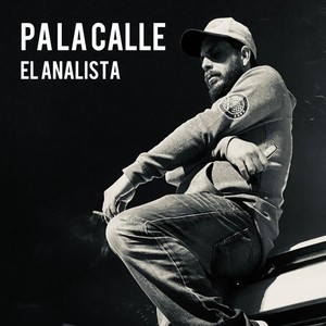 Pa la calle (Explicit)