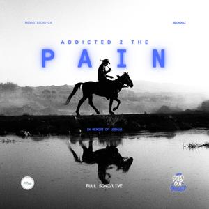 ADDICTED2THEPAIN (feat. JBOOGZ) (Live|Explicit)