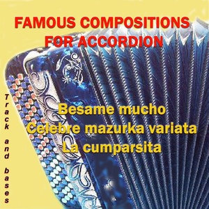 Famous Compositions for Accordion