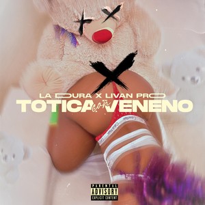 Totica Con Veneno (Explicit)