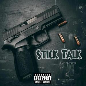 Stick Talk (Explicit)