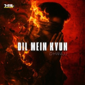 Dil Mein Kyun? (feat. Rishabh Mishra)