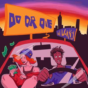 Do Or Die (Explicit)