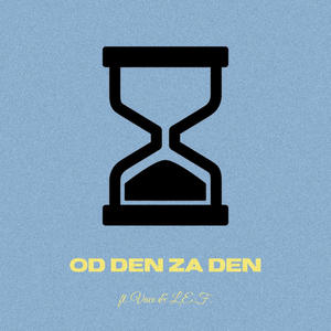 Od Den Za Den (feat. Vace & L.E.F) (Explicit)
