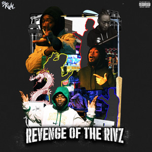 Revenge of the Rivz (Explicit)