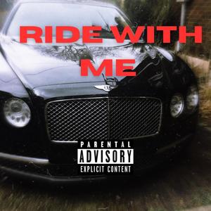 Ride with me (Explicit)