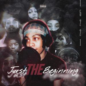 Just The Beginning (Explicit)