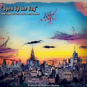 Open Up the Day (feat. Ken Cashin)