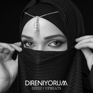 Direniyorum (Explicit)