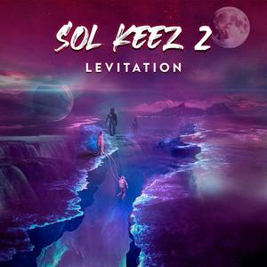 Sol keez 2: Levitation (Explicit)