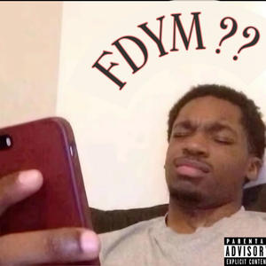FDYM (feat. HMA M5ive & HMA A5) (Explicit)