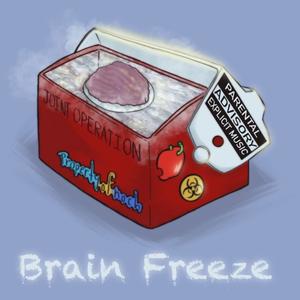 BRaiN FReeZe (Explicit)