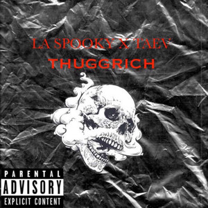 ThuggRich (Explicit)