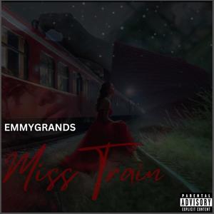Miss Train (Explicit)