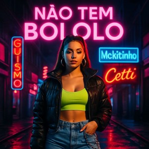 Não tem bololo (Explicit)