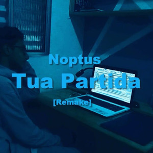 Tua Partida (Remake)