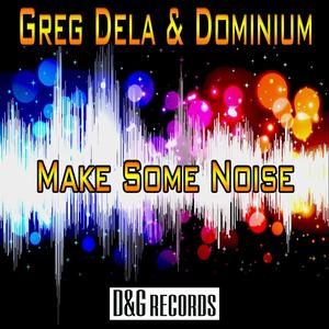 Make Some Noise (Original)