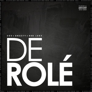 DE ROLÉ (Explicit)