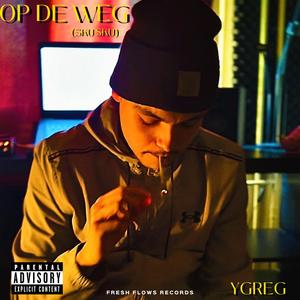 Op De Weg (sku sku) (Explicit)