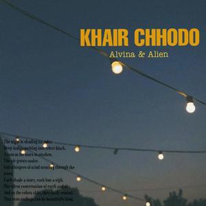 Khair Chhodo