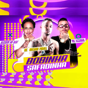 Bobinha Safadinha (Explicit)