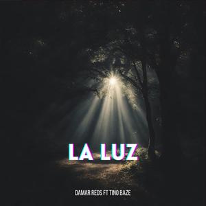 La Luz (feat. Tino Baze)