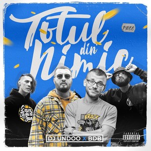 Totul Din Nimic (Explicit)