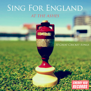 Sing for England at the Ashes: 10 Great Cricket Songs