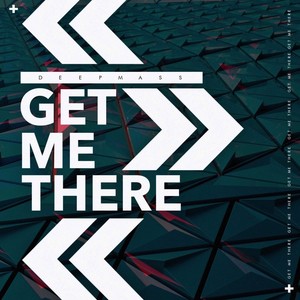 Get Me There (Club Mix)