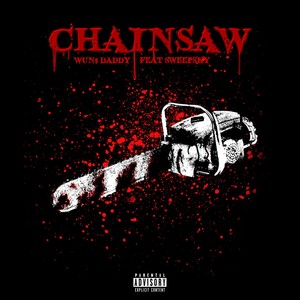 Chainsaw (Explicit)