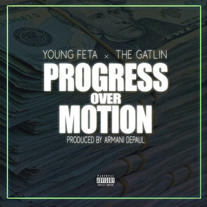 Progress Over Motion (Explicit)